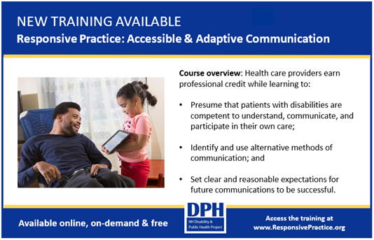 A flyer from NH Disability and Public Health project with blue and yellow trim. The flyer has a picture of a little showing a tablet to a man sitting in a chair. Next to the picture are details describing the credited course healthcare providers.